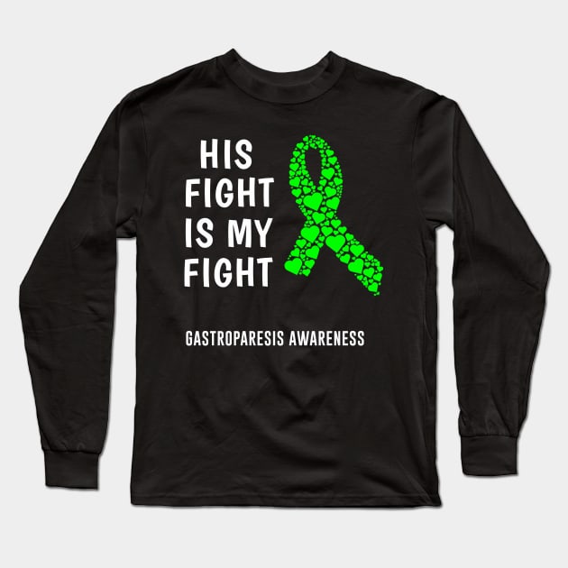 Gastroparesis his fight is my fight Long Sleeve T-Shirt by Tianna Bahringer